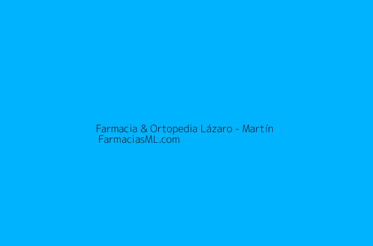 Farmacia & Ortopedia Lázaro - Martín | FarmaciasML.com